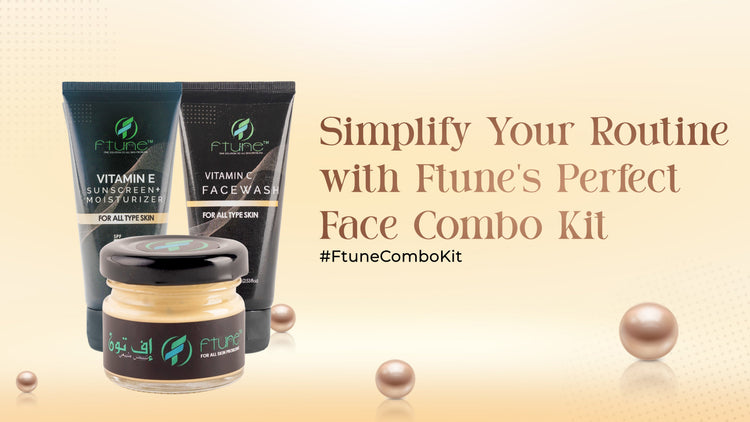 Simplify Your Routine with Ftune's Perfect Face Combo Kit – ftune.in